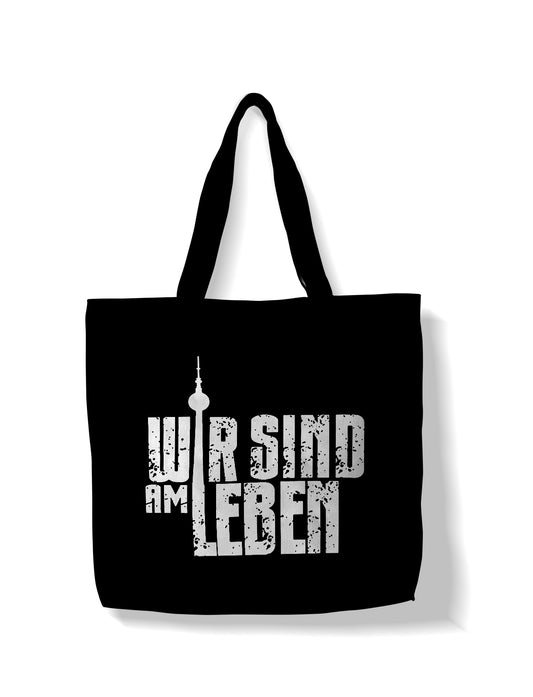 Wir sind am Leben - Tasche